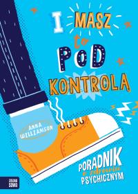 Okładka książki I masz to pod kontrolą! - uszkodzone