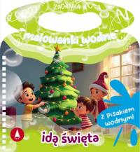 Idą święta. Zadanka & malowanki wodne. Autor: Wioleta Żyłowska. Dobreksiazki.pl Okładka książki Idą święta. Zadanka & malowanki wodne