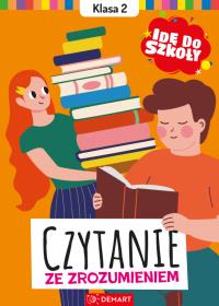 Idę do szkoły. Czytanie ze zrozumieniem. Klasa 2. Autor: Glinka-Komorowska Karolina. Dobreksiazki.pl Okładka książki Idę do szkoły. Czytanie ze zrozumieniem. Klasa 2