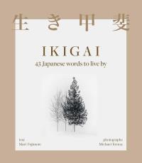 Ikigai. Autor: Fujimoto Mari. Dobreksiazki.pl Okładka książki Ikigai