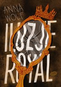 Iluzje Royal. Autor: Anna Wolf. Dobreksiazki.pl Okładka książki Iluzje Royal