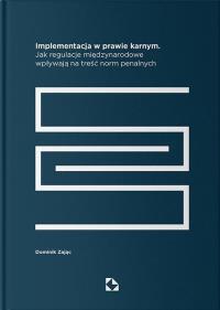 Okładka książki Implementacja w prawie karnym