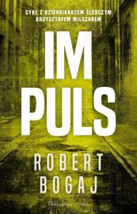 Impuls DL. Autor: Bogaj Robert. Dobreksiazki.pl Okładka książki Impuls DL