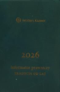 Informator Prawniczy Tradycja od lat 2026 gran. Wydawca: Wolters Kluwer. Dobreksiazki.pl Opakowanie Informator Prawniczy Tradycja od lat 2026 gran