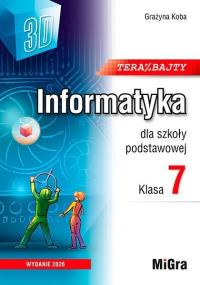 Okładka książki Informatyka SP 7 Teraz bajty 3D podręcznik w.2026