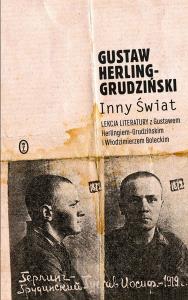 Inny Świat. Zapiski sowieckie. Autor: Gustaw Herling-Grudziński. Dobreksiazki.pl Okładka książki Inny Świat. Zapiski sowieckie