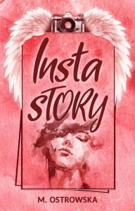 Insta story. Autor: Magdalena Ostrowska-Dołęgowska. Dobreksiazki.pl Okładka książki Insta story