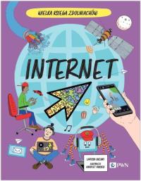 Internet. Autor: Suzuki Larissa, Harriet Russell. Dobreksiazki.pl Okładka książki Internet