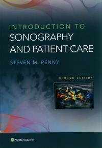 Introduction to Sonography and Patient Care. Autor: Penny Steven M.. Dobreksiazki.pl Okładka książki Introduction to Sonography and Patient Care