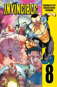 Invincible. Tom 8. Autor: Kirkman Robert, Ryan Ottley, Cory Walker. Dobreksiazki.pl Okładka książki Invincible. Tom 8