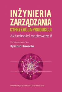 Okładka książki inżynieria zarządzania. Cyfryzacja produkcji
