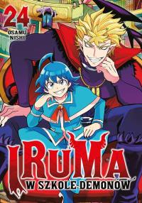 Iruma w szkole demonów. Tom 24. Autor: Osamu Nishi. Dobreksiazki.pl Okładka książki Iruma w szkole demonów. Tom 24