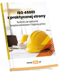 Okładka książki ISO 45001 z praktycznej strony. System zarządzania bezpieczeństwem i higieną pracy
