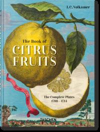 J. C. Volkamer. The Book of Citrus Fruits. 45th Ed.. Autor: J. C. Volkamer. Dobreksiazki.pl Okładka książki J. C. Volkamer. The Book of Citrus Fruits. 45th Ed.