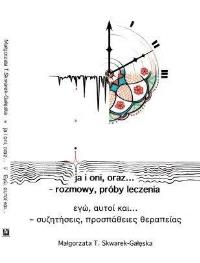 Okładka książki ja i oni, oraz... - rozmowy, próby leczenia
