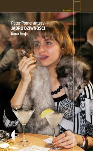 Okładka książki Jądro dziwności. Nowa Rosja wyd. 3