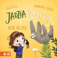 Jadzia Pętelka idzie do Zoo. Autor: Supeł Barbara. Dobreksiazki.pl Okładka książki Jadzia Pętelka idzie do Zoo