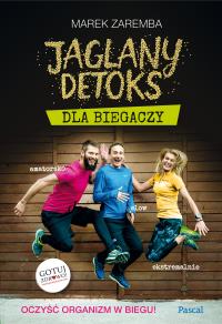 Jaglany detoks dla biegaczy - uszkodzone. Autor: Zaremba Marek. Dobreksiazki.pl Okładka książki Jaglany detoks dla biegaczy - uszkodzone