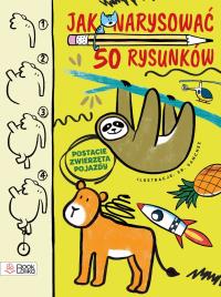 Jak narysować 50 rysunków? - uszkodzone. Autor: Sr. Sanchez. Dobreksiazki.pl Okładka książki Jak narysować 50 rysunków? - uszkodzone