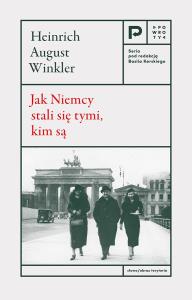Okładka książki Jak Niemcy stali się tymi, kim są
