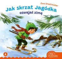 Okładka książki Jak skrzat Jagódka oswajał zimę