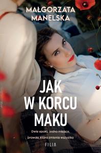 Okładka książki Jak w korcu maku