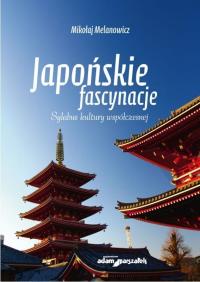 Okładka książki Japońskie fascynacje. Sylabus kultury współczesnej