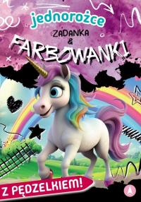 Jednorożce. Zadanka & farbowanki. Autor: Monika Ślizowska. Dobreksiazki.pl Okładka książki Jednorożce. Zadanka & farbowanki