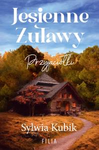 Jesienne Żuławy. Przyjaciółki. Autor: Sylwia Kubik. Dobreksiazki.pl Okładka książki Jesienne Żuławy. Przyjaciółki