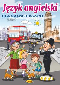 Język angielski dla najmłodszych. Autor: Kruszewski Włodzimierz, Ernest Błędowski, Adrian Boruch. Dobreksiazki.pl Okładka książki Język angielski dla najmłodszych