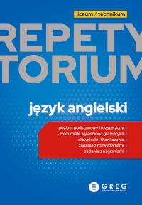 Język angielski. Repetytorium. Liceum/technikum wyd. 2025. Autor: Dorota Ciężkowska-Gajda, Daniela MacIsaac, Bogusław Solecki. Dobreksiazki.pl Okładka książki Język angielski. Repetytorium. Liceum/technikum wyd. 2025
