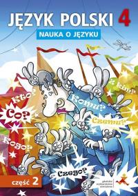 Język Polski SP Nauka O Języku 4/2 ćw. NPP. Autor: Praca zbiorowa. Dobreksiazki.pl Okładka książki Język Polski SP Nauka O Języku 4/2 ćw. NPP