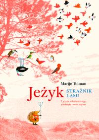 Okładka książki Jeżyk. Strażnik lasu