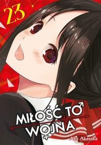 KAGUYA-SAMA Miłość to wojna. Tom 23. Autor: Aka Akasaka. Dobreksiazki.pl Okładka książki KAGUYA-SAMA Miłość to wojna. Tom 23