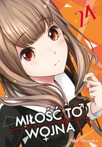 KAGUYA-SAMA Miłość to wojna. Tom 24. Autor: Aka Akasaka. Dobreksiazki.pl Okładka książki KAGUYA-SAMA Miłość to wojna. Tom 24