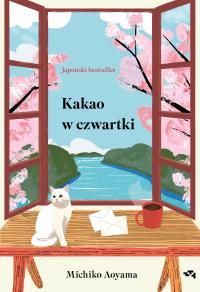 Kakao w czwartki. Autor: Aoyama Michiko. Dobreksiazki.pl Okładka książki Kakao w czwartki