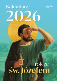Kalendarz 2026. Rok ze św. Józefem. Autor: Magdalena Kostkowska. Dobreksiazki.pl Okładka książki Kalendarz 2026. Rok ze św. Józefem