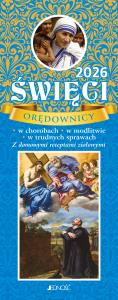 Kalendarz 2026 Święci orędownicy w chorobach w modlitwie w trudnych sprawach. Autor: Praca zbiorowa. Dobreksiazki.pl Okładka książki Kalendarz 2026 Święci orędownicy w chorobach w modlitwie w trudnych sprawach