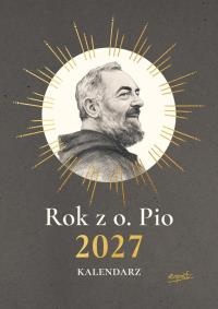 Okładka książki Kalendarz 2027. Rok z o. Pio