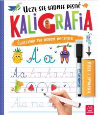 Kaligrafia. Uczę się ładnie pisać. Piszę i zmazuję wyd. 2. Autor: Podgórska Anna. Dobreksiazki.pl Okładka książki Kaligrafia. Uczę się ładnie pisać. Piszę i zmazuję wyd. 2