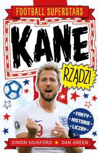 Okładka książki Kane rządzi. Football superstars