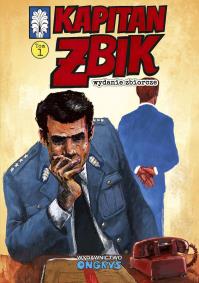 Kapitan Żbik wyd. zbiorcze. Tom 1. Autor: Krupka Władysław, Kłodzińska Anna, Zbigniew Sobala, Grzegorz Rosiński. Dobreksiazki.pl Okładka książki Kapitan Żbik wyd. zbiorcze. Tom 1