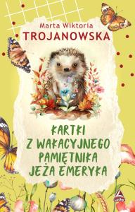 Okładka książki Kartki z wakacyjnego pamiętnika jeża Emeryka