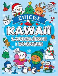 Kawaii. Zimowe. Łamigłówki i zagadki. Autor: Opracowanie zbiorowe. Dobreksiazki.pl Okładka książki Kawaii. Zimowe. Łamigłówki i zagadki