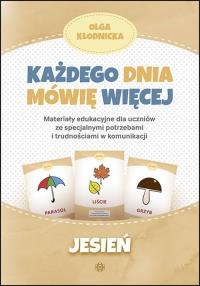Okładka książki Każdego dnia mówię więcej Jesień