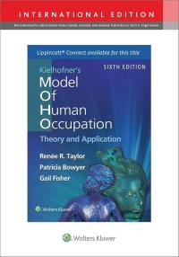 Kielhofner's Model of Human Occupation. Autor: Taylor Renee R., Bowyer Patricia, Fisher Gail. Dobreksiazki.pl Okładka książki Kielhofner's Model of Human Occupation