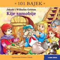 Kije samobije. 101 bajek. Autor: Drabik Wiesław. Dobreksiazki.pl Okładka książki Kije samobije. 101 bajek