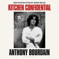 Kitchen Confidential. Autor: Bourdain Anthony. Dobreksiazki.pl Okładka książki Kitchen Confidential