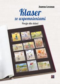 Okładka książki Klaser ze wspomnieniami. Tomik poezji dla dzieci..