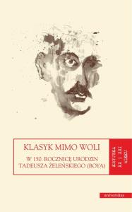 Klasyk mimo woli.. Autor: Panek Sylwia, Zawiszewska-Semeniuk Agata. Dobreksiazki.pl Okładka książki Klasyk mimo woli.